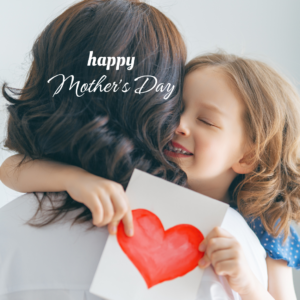 Mother’s Day Special